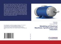 Produktbild: Modeling of Electrical Machines: Synchronous and Induction