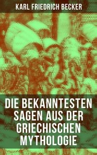Produktbild: Die bekanntesten Sagen aus der Griechischen Mythologie