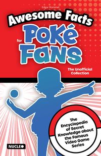 Produktbild: Awesome Facts for Pok&eacute; Fans: The Unofficial Collection