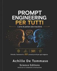 Produktbild: PROMPT ENGINEERING PER TUTTI L'arte di parlare alle macchine