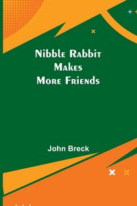 Produktbild: Nibble Rabbit Makes More Friends