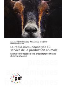 Produktbild: La radio-immunoanalyse au service de la production animale