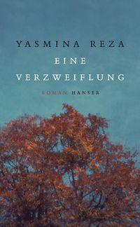 Bild vom Artikel Eine Verzweiflung vom Autor Yasmina Reza