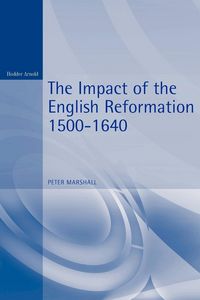 Produktbild: The Impact of the English Reformation 1500-1640