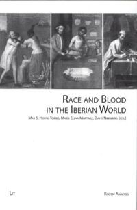 Produktbild: Race and Blood in the Iberian World