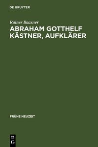 Produktbild: Abraham Gotthelf K&auml;stner, Aufkl&auml;rer