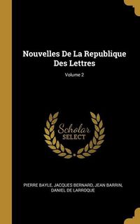 Produktbild: Nouvelles De La Republique Des Lettres; Volume 2