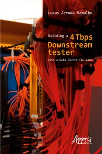 Produktbild: Building a 4 Tbps Downstream Tester with a Data Source Emulator