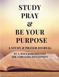 Produktbild: Study Pray & Be Your Purpose