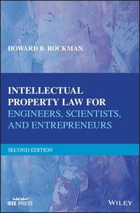 Produktbild: Intellectual Property Law for Engineers, Scientists, and Entrepreneurs