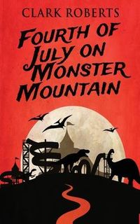 Produktbild: Fourth of July on Monster Mountain