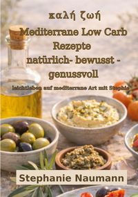Produktbild: Kali Zoi Mediterrane Low Carb Rezepte