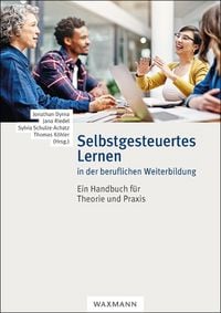 Produktbild: Selbstgesteuertes Lernen in der beruflichen Weiterbildung