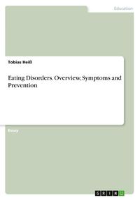 Produktbild: Eating Disorders. Overview, Symptoms and Prevention