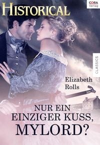 Produktbild: Nur ein einziger Kuss, Mylord?