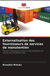 Produktbild: Externalisation des fournisseurs de services de manutention