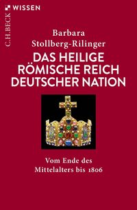 Produktbild: Das Heilige R&ouml;mische Reich Deutscher Nation