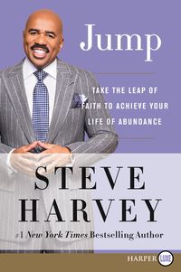 Bild vom Artikel Jump: Take the Leap of Faith to Achieve Your Life of Abundance vom Autor Steve Harvey