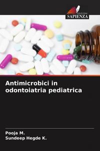 Produktbild: Antimicrobici in odontoiatria pediatrica