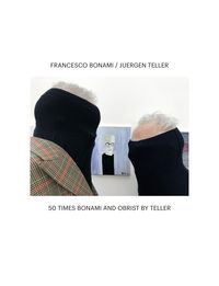 Produktbild: 50 Times Bonami and Obrist by Teller