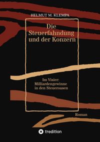 Produktbild: Die Steuerfahndung und der Konzern