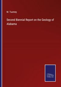 Produktbild: Second Biennial Report on the Geology of Alabama