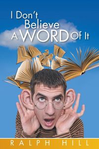 Produktbild: I Don't Believe A Word Of It
