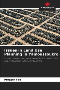 Produktbild: Issues in Land Use Planning in Yamoussoukro