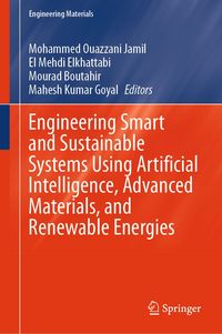 Produktbild: Engineering Smart and Sustainable Systems Using Artificial Intelligence, Advanced Materials, and Renewable Energies