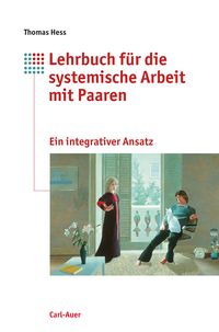 Produktbild: Lehrbuch f&uuml;r die systemische Arbeit mit Paaren
