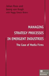 Produktbild: Managing Strategy Processes in Emergent Industries