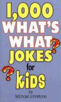 Produktbild: 1,000 What's What Jokes for Kids