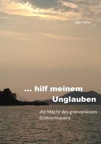 Produktbild: ... hilf meinem Unglauben