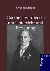 Produktbild: Goethes Verdienste um Unterricht und Erziehung