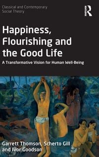 Produktbild: Happiness, Flourishing and the Good Life