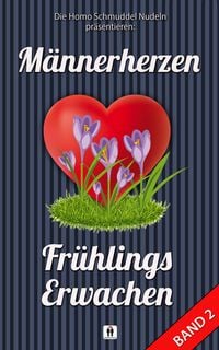 Produktbild: M&auml;nnerherzen - Fr&uuml;hlingserwachen Band 2