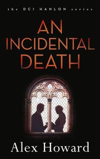Bild vom Artikel An Incidental Death: Volume 4 vom Autor Alex Howard