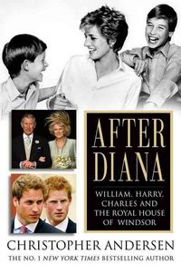 Produktbild: After Diana: William, Harry, Charles, and the Royal House of Windsor
