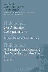 Produktbild: Philoponus: On Aristotle Categories 1-5 with Philoponus: A Treatise Concerning the Whole and the Parts