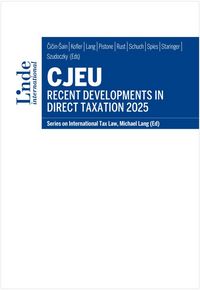 Produktbild: CJEU - Recent Developments in Direct Taxation 2025