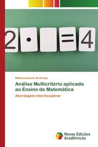 Produktbild: An&aacute;lise Multicrit&eacute;rio aplicada ao Ensino de Matem&aacute;tica