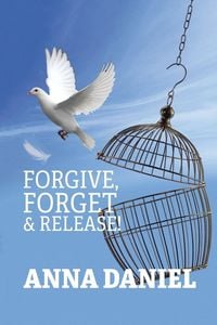 Produktbild: Forgive, Forget, and Release!