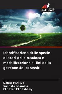 Produktbild: Identificazione delle specie di acari della manioca e modellizzazione ai fini della gestione dei parassiti