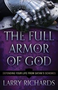Produktbild: The Full Armor of God &ndash; Defending Your Life From Satan`s Schemes