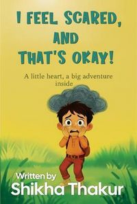 Produktbild: I feel scared, and that's okay!