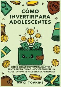 Produktbild: C&oacute;mo Invertir Para Adolescentes
