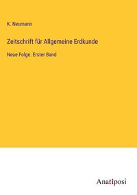 Produktbild: Zeitschrift f&uuml;r Allgemeine Erdkunde