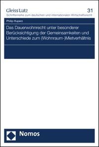 Produktbild: Das Dauerwohnrecht unter besonderer Ber&uuml;cksichtigung der Gemeinsamkeiten und Unterschiede zum (Wohnraum-)Mietverh&auml;ltnis