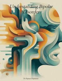 Produktbild: Understanding Bipolar Disorder (Understanding Medicine)