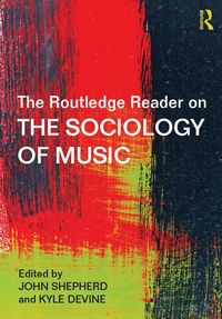 Produktbild: The Routledge Reader on the Sociology of Music